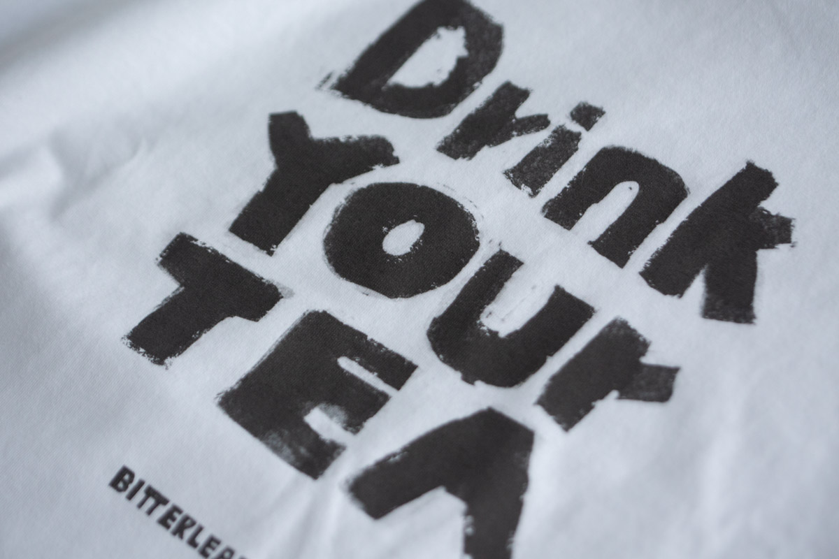 daily reminder tea shirt 3 | BITTERLEAF TEAS